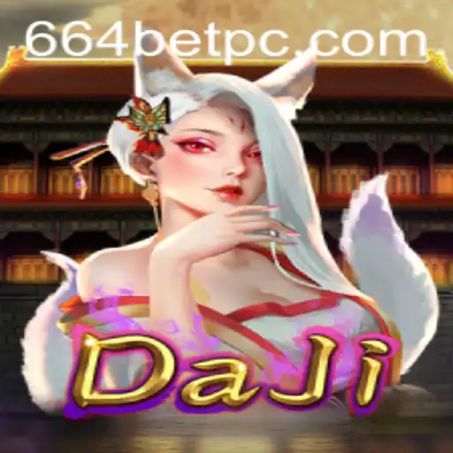 Exploring the Enchanting World of DaJi and the Intricacies of 664 Bet
