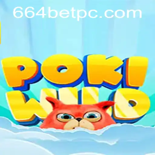 Exploring PokiWild: A New Era in Online Gaming with 664 Bet