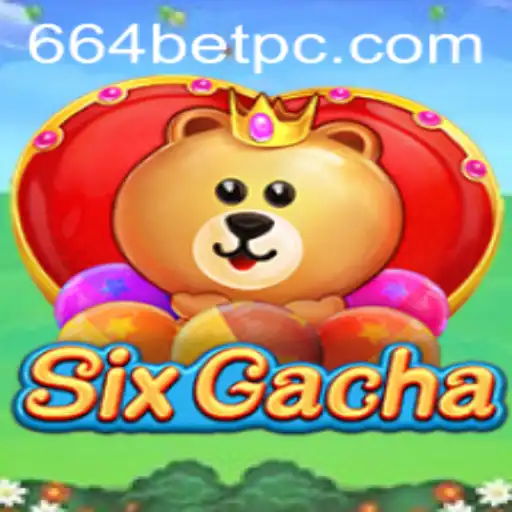 The Exciting World of SixGacha: A Comprehensive Guide to the 664 Bet