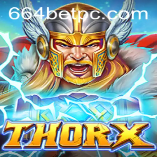 Exploring ThorX: A Thrilling New Game with 664 Bet Mechanics